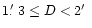 $1{\hbox {$.\mkern -4mu^\prime $ }}3 \le D < 2\hbox {$^\prime $ }$