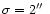 $\sigma = 2\hbox{$^{\prime\prime}$ }$