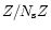 $Z/N_{\rm s}Z$