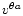 $v^{\theta a}$