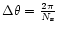 $\Delta\theta=\frac{2\pi}{N_{\rm s}}$