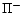 $\Pi ^{-}$