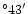 $^{\circ}43'$