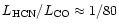 $L_{\rm HCN}/L_{\rm CO}\approx1/80$