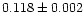 $0.118\pm0.002$