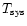 $T_{\rm sys}$