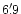$6'\,\hspace{-1.7mm}.\hspace{.0mm}9$