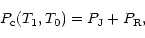 \begin{displaymath}P_{\rm c}(T_1, T_0)= P_{\rm J}+ P_{\rm R},
\end{displaymath}