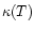 $\kappa(T)$
