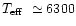 $\mbox{$T_{\rm eff}$ }\simeq 6300$