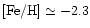 $\mbox{\rm [Fe/H]}\simeq -2.3$