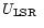 $\mbox{$U_{\rm LSR}$ }$