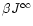 $\beta J^\infty$