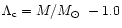 $\Lambda_{\rm c}=M/\mbox{$M_{\odot}$ }- 1.0$