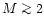 $M\mathrel{\mathchoice {\vcenter{\offinterlineskip\halign{\hfil
$\displaystyle ...
