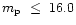 $m_{\rm p}~\leq~16.0$