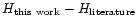 $H_{{\rm this~work}} - H_{{\rm literature}}$