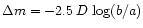 $\Delta m=-2.5 \, D\, \log(b/a)$