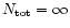 $N_{\rm tot}=\infty$