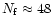 $N_{\rm f}\approx48$