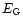 $E_{\rm G}$