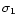 $\sigma_{1}$