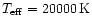$T_{\rm eff}=20000\,{\rm K}$