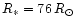 $R_*=76\,R_\odot$