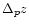 $\Delta_p z$