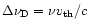 $\Delta\nu_{\rm D}=\nu v_{\rm th}/c$