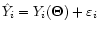 $\hat Y_i=Y_i(\vec\Theta)+\varepsilon_i$