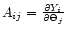 $ A_{ij} = \frac {\partial Y_i} {\partial \Theta_j} $
