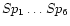 $Sp_1\ldots Sp_6$