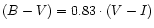 $(B-V)= 0.83\cdot(V-I)$