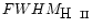 $FWHM_{\rm {\textup{H\, {\mdseries\textsc{ii}}}}}$
