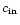 $c_{\rm in}$