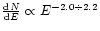 $\frac{{\rm d}N}{{\rm d}E} \propto E^{-2.0 \div 2.2}$
