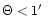 $\Theta < 1\hbox{$^\prime$ }$