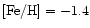 ${\rm [Fe/H]}=-1.4$