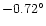 $-0.72^\circ$