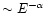 $\sim E^{-\alpha}$