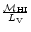 $\frac{{\cal M}_{\rm HI}}{L_{\rm V}}$