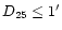 $D_{25}\le 1'$