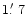$1\hbox {$.\mkern -4mu^\prime $ }7$