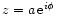 $z = a\,{\rm e}^{i\phi}$