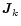 $\vec{J}_{k \vphantom{'}}$