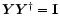 $\vec{Y}\vec{Y}^{\dagger}= \mathbf{I}$
