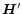 $\vec{H}'$
