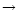 $\rightarrow $