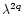 $\lambda ^{2q}$